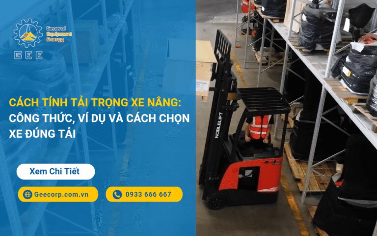 Cách Tính Tải Trọng Thực Tế Xe Nâng & Biểu Đồ Load Chart Tại KCN Thái Bình 2026