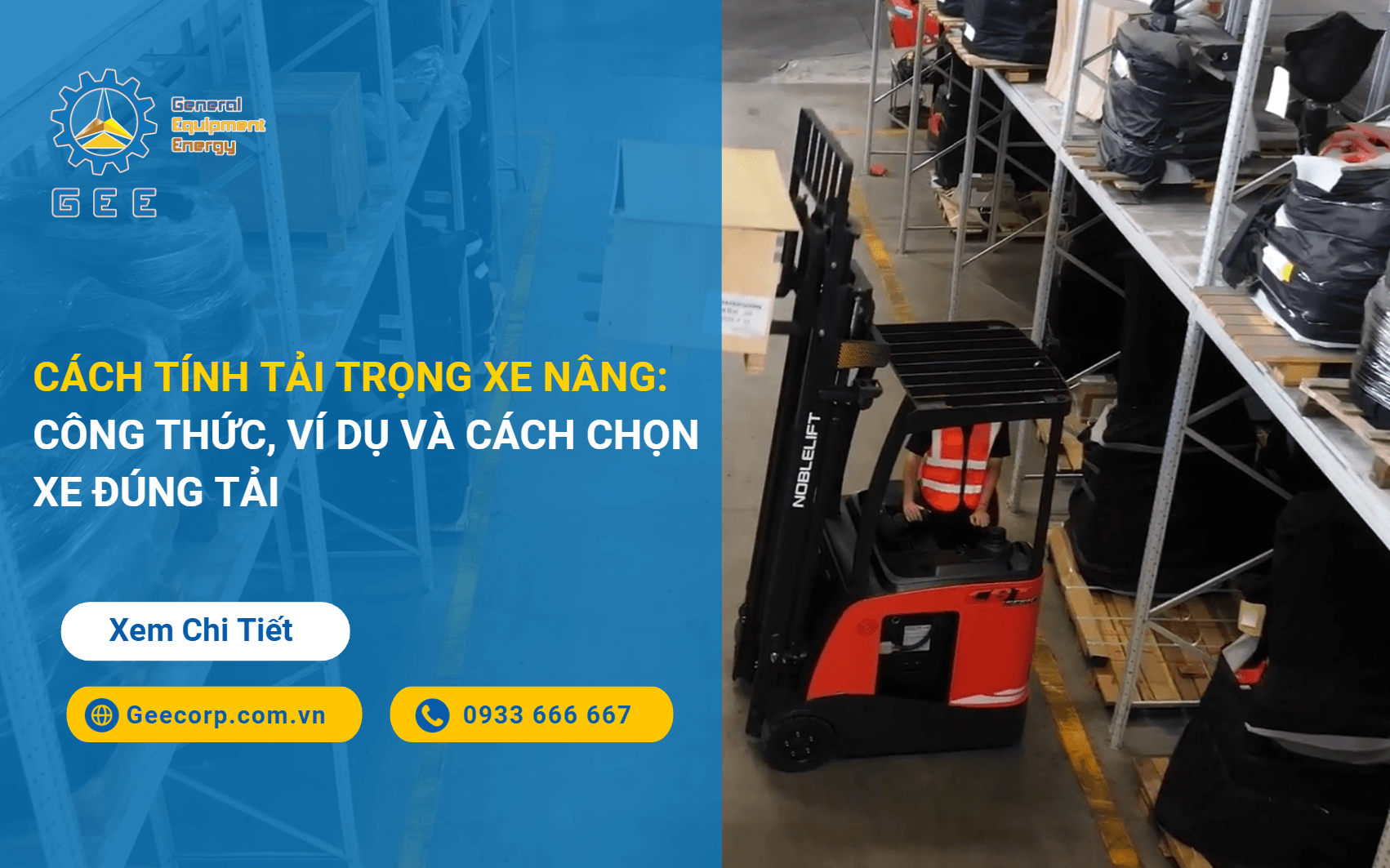 Cách Tính Tải Trọng Thực Tế Xe Nâng & Biểu Đồ Load Chart Tại KCN Thái Bình 2026